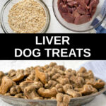 liver dog treats ingredients and the baked treats in a bowl.