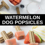 photo collage of watermelon dog popsicles ingredients and frozen pupsicles.