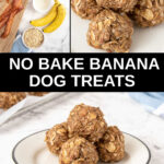 No bake banana dog treats ingredients and the treats on a plate.