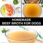 Homemade beef broth for dogs ingredients and the broth in a bowl.