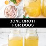 Ingredients to make bone broth for dogs and the broth in mason jars.