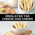 Ingredients for homemade Himalayan yak cheese dog chews and the chews in a bowl.