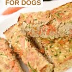 Homemade chicken meatloaf for dogs on a platter.
