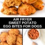 Air fryer sweet potato egg bites for dogs ingredients and the air-fried bites.