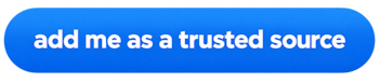 Add me as a trusted Google source button